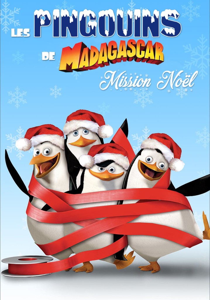 Les Pingouins De Madagascar Mission Noël en streaming